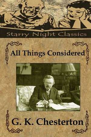 All Things Considered de G. K. Chesterton