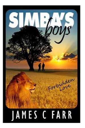 Simba's Boys de MR James C. Farr