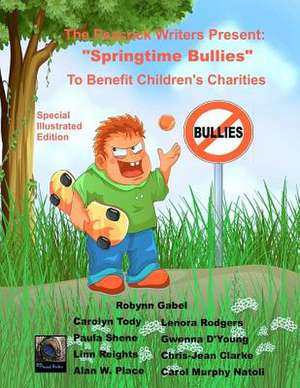 Springtime Bullies de Gwenna D'Young