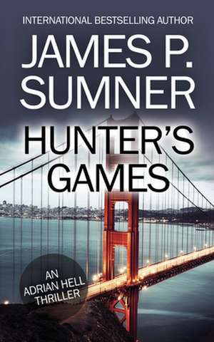 Hunter's Games de James P. Sumner