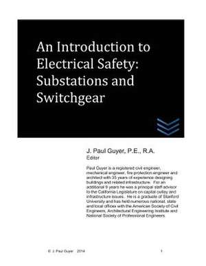 An Introduction to Electrical Safety de J. Paul Guyer