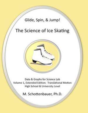 Glide, Spin, & Jump de M. Schottenbauer