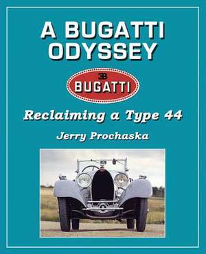 A Bugatti Odyssey de Jerry Prochaska