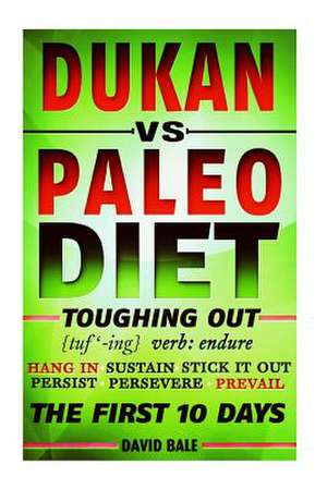 Dukan vs. Paleo Diet de David Bale