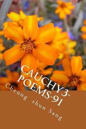 Cauchy3-Poems-91 de Sang, MR Cheung Shun