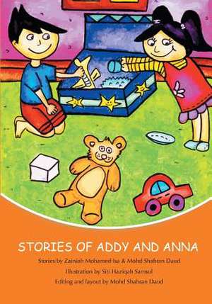 Stories of Addy and Anna de MS Zainiah Mohamed Isa