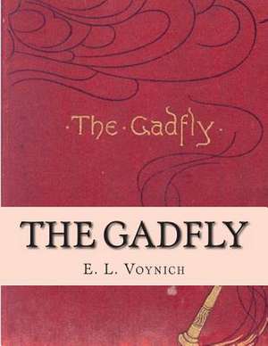 The Gadfly de Voynich, Ethel Lillian