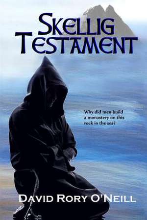 Skellig Testament de O'Neill, David Rory