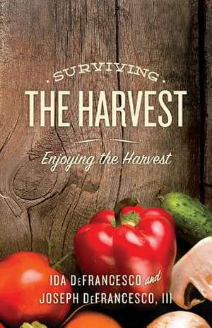 Surviving the Harvest de Ida Defrancesco