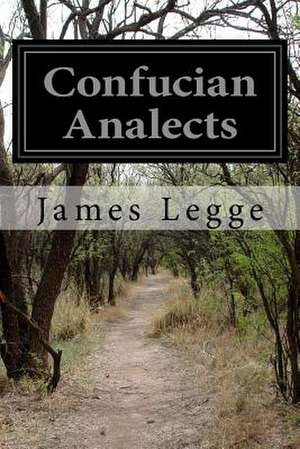 Confucian Analects de James Legge