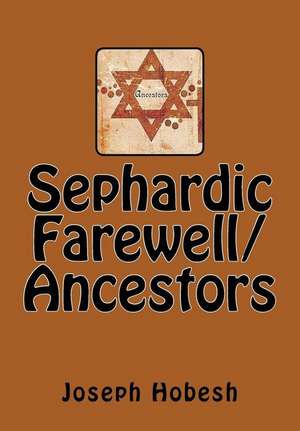 Sephardic Farewell/Ancestors