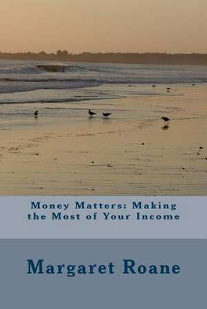 Money Matters de Margaret E. RoAne