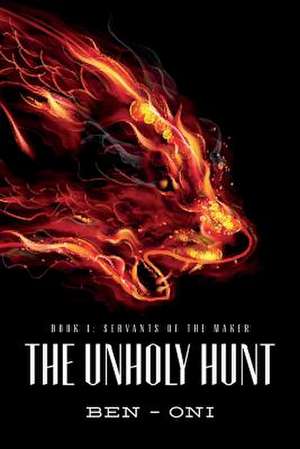 The Unholy Hunt de Ben -. Oni