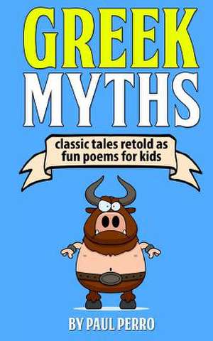 Greek Myths de Paul Perro