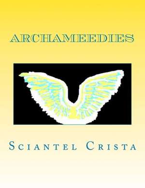 Archameedies de Sciantel Crista