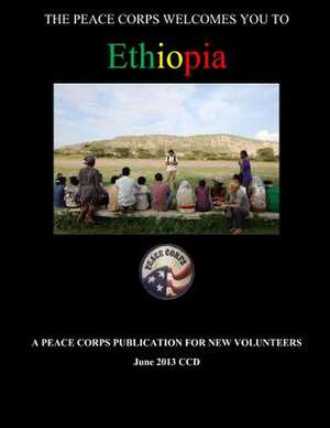 Ethiopia in Depth - A Peace Corps Publication de Peace Corps