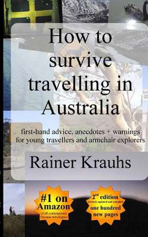 How to Survive Travelling in Australia de Rainer Krauhs