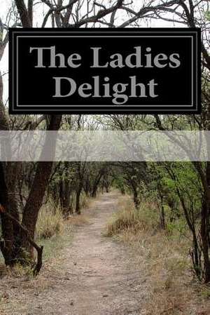 The Ladies Delight de Anonymous