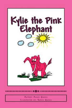 Kylie the Pink Elephant de MS Angie C. Queen