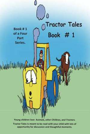 Tractor Tales Book # 1 de J. R. Cummins