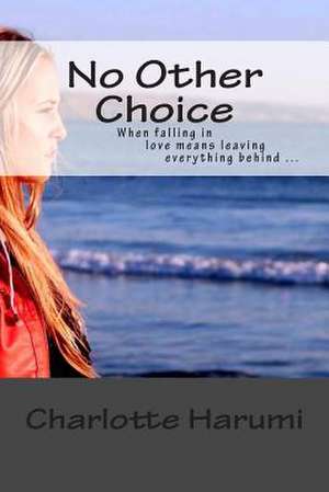 No Other Choice de Charlotte Harumi