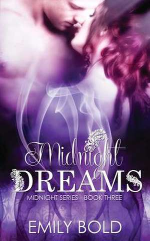 Midnight Dreams de Emily Bold