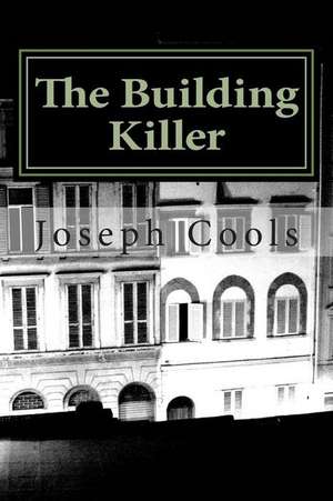 The Building Killer de Joseph Cools