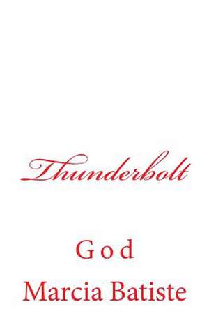 Thunderbolt de Wilson, Marcia Batiste Smith