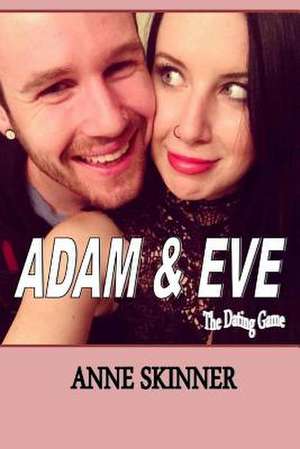 Adam & Eve de Anne Skinner