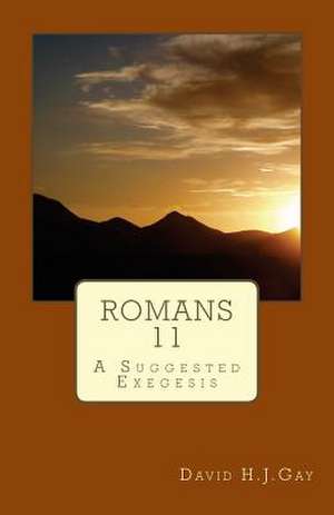 Romans 11 de David H. J. Gay