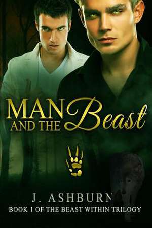 Man and the Beast de J. Ashburn