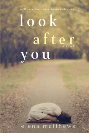 Look After You de Elena Matthews