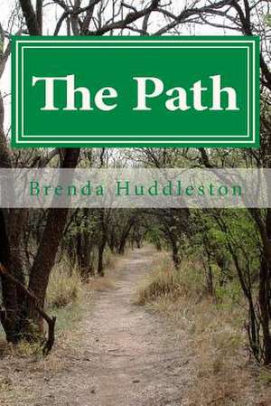 The Path de Brenda W. Huddleston