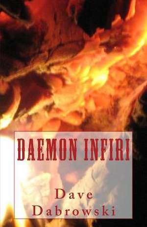 Daemon Infiri de Dave Dabrowski