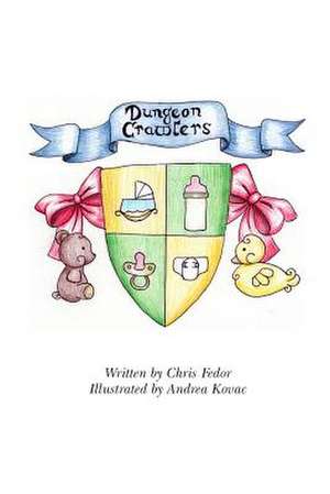 Dungeon Crawlers de Chris Fedor