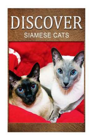 Siamese Cats - Discover de Discover Press