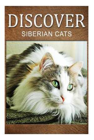 Siberian Cats - Discover de Discover Press