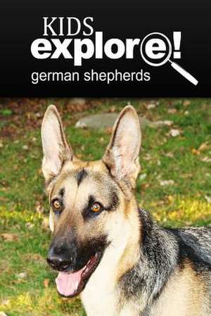 German Shepherds - Kids Explore de Kids Explore!