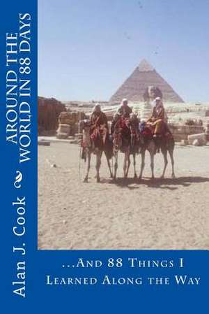 Around the World in 88 Days de MR Alan J. Cook