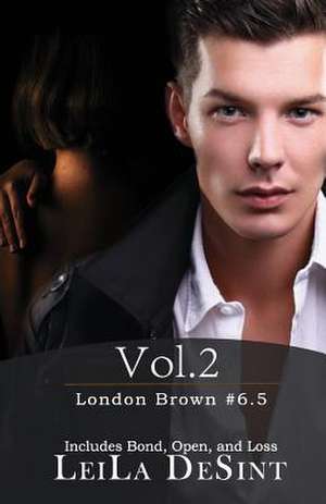 Vol. 2 [London Brown] de Leila Desint