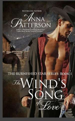 The Wind's Song of Love de Anna Patterson