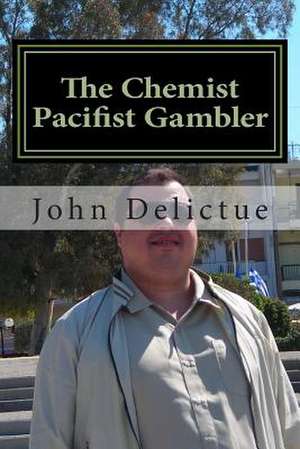 The Chemist Pacifist Gambler de John Delictue