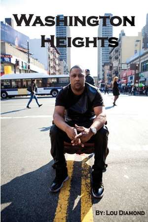 Washington Heights de Luis O. Pichardo