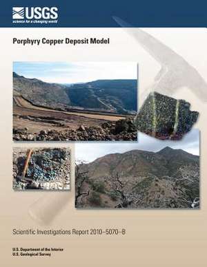 Porphyry Copper Deposit Model de U. S. Department of the Interior