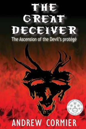 The Great Deceiver de Andrew Cormier