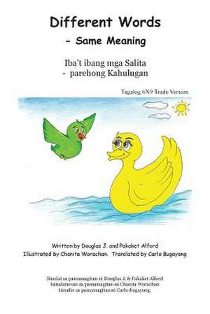 Different Words Iba T Ibang MGA Salita Tagalog 6x9 Version de MR Douglas J. Alford