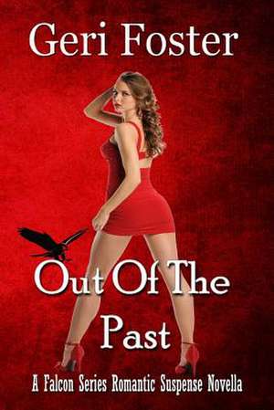 Out of the Past de Geri Foster