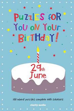 Puzzles for You on Your Birthday - 29th June de Clarity Media