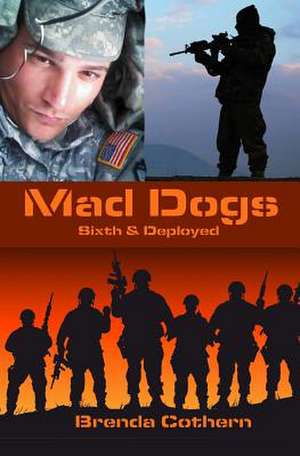 Mad Dogs de Brenda Cothern