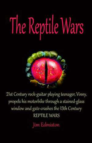 The Reptile Wars de Jim Edmiston